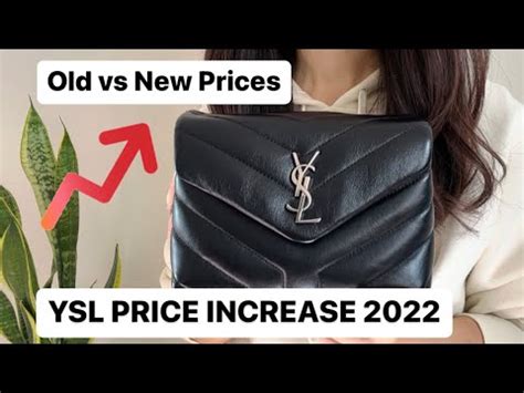 ysl price increase 2022|YSL toy price increase 2022.